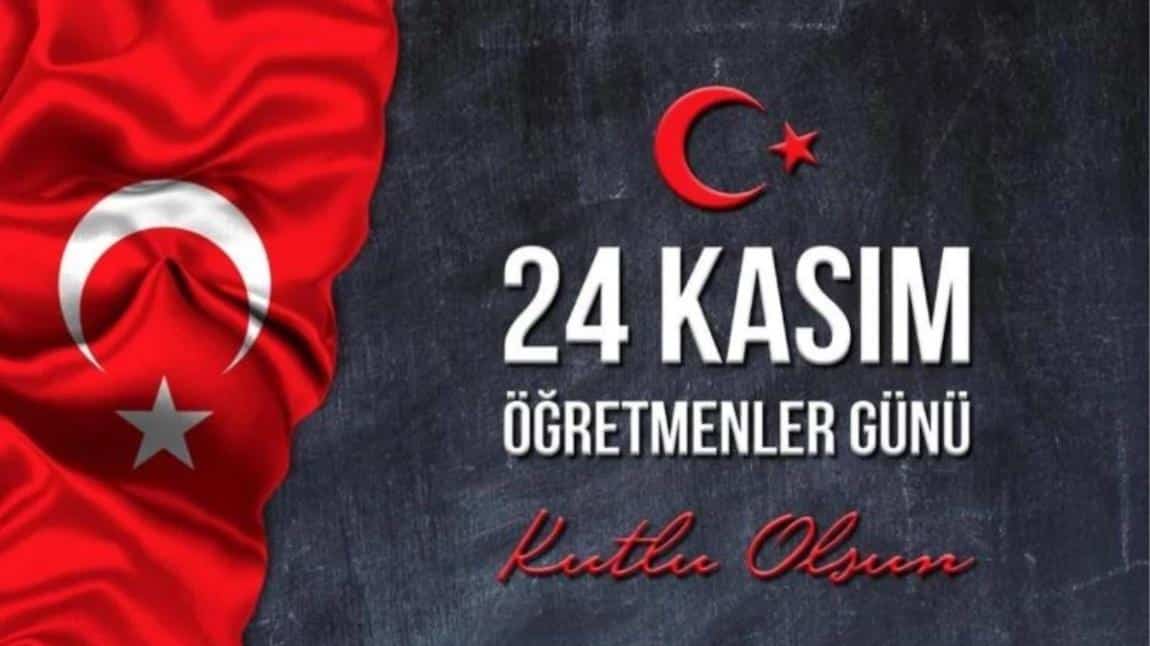 24 Kasım Öğretmenler Günü